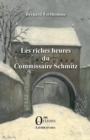 Image for Les riches heures du Commissaire Schmitz