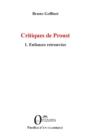 Image for Critiques de Proust: 1. Enfances retrouvees