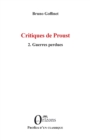 Image for Critiques de Proust: 2. Guerres perdues