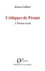 Image for Critiques de Proust: 3. Proust savait
