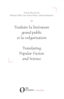 Image for Traduire la litterature grand public et la vulgarisation : Translating Popular Fiction and Science: Translating Popular Fiction and Science