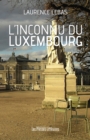 Image for L&#39;inconnu Du Luxembourg