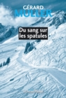 Image for Du Sang Sur Les Spatules