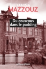 Image for Du Couscous Dans Le Pudding
