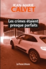 Image for Les Crimes Etaient Presque Parfaits