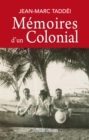 Image for Memoires D&#39;un Colonial