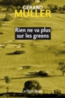 Image for Rien Ne Va Plus Sur Les Greens