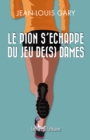 Image for Le Pion S&#39;echappe Du Jeu De(s) Dames
