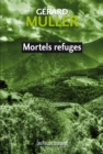 Image for Mortels Refuges
