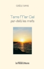 Image for Terre Mer Ciel Par-Dela Les Mots