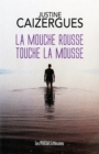 Image for La Mouche Rousse Touche La Mousse
