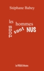 Image for Tous Les Hommes Sont Nus
