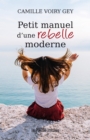 Image for Petit Manuel D&#39;une Rebelle Moderne