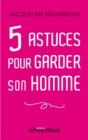 Image for 5 Astuces Pour Garder Son Homme