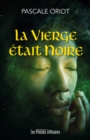 Image for La Vierge Etait Noire