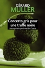 Image for Concerto gris pour une truffe noire