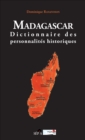 Image for Madagascar: Dictionnaire Des Personnalites Historiques