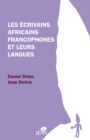 Image for Les ecrivains africains francophones et leurs langues
