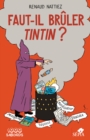 Image for Faut-il bruler Tintin ?