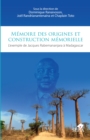 Image for Memoire des origines et construction memorielle: L&#39;exemple de Jacques Rabemananjara a Madagascar
