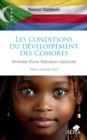 Image for Les conditions du developpement des Comores: Itineraire d&#39;une liberation nationale