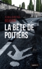 Image for La bete de Poitiers: Roman policier