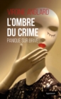 Image for L&#39;ombre du crime: Panique sur Brive