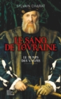 Image for Le sang de Touraine - Tome 1: Le temps des Valois