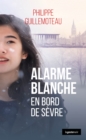 Image for Alarme blanche: En bord de Sevre