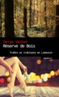 Image for Reserve de bois: Trafics et trahisons en Limousin