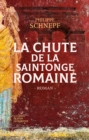 Image for La chute de la Saintonge romaine