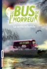 Image for Le bus de l&#39;horreur 1/La sortie infernale
