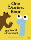 Image for One Brown Bear: The World of Numbers