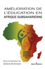 Image for Amelioration de l&#39;education en Afrique subsaharienne