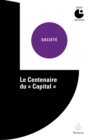 Image for Le Centenaire du &amp;quote;Capital&amp;quote;