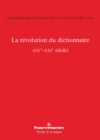 Image for La revolution du dictionnaire (XIXe-XXIe siecles)