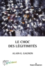 Image for Le choc des legitimites