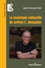 Image for La sociologie culturelle de Jeffrey C. Alexander