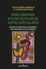 Image for Philosophie d&#39;une ecologie anticapitaliste: Pour un nouveau modele de gestion ecologique