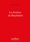 Image for La douleur de Baudelaire