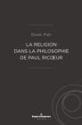 Image for La religion dans la philosophie de Paul Ricœur