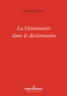 Image for La Grammaire dans le dictionnaire