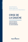Image for Crise de la gauche: Cancel Culture, decolonialisme et universalisme