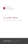 Image for La Vita Nova: La vie comme texte, l&#39;ecriture comme vie