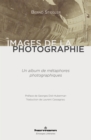 Image for Images de la photographie: Un album de metaphores photographiques