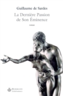 Image for La Derniere Passion de Son Eminence