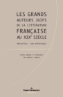 Image for Les grands auteurs juifs de la litterature francaise au XIXe siecle: Nouvelles - une anthologie