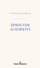 Image for Eprouver Auschwitz