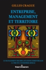 Image for Entreprise, management et territoire: Le management des implantations territoriales a l&#39;ere de l&#39;entreprise-reseau