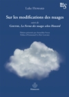 Image for Sur les modifications des nuages: Suivi de La Forme des nuages selon Howard, Goethe